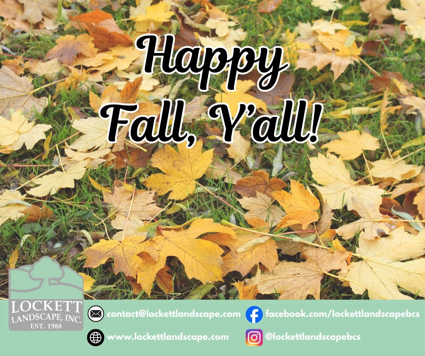 Happy Fall, Y'all! We at Lockett Landscape hope everyone is having a great week so far. Stay tuned for an exciting update we will have very soon regarding a new service we will be offering that our Maintenance Service clients can opt-in to! #trending