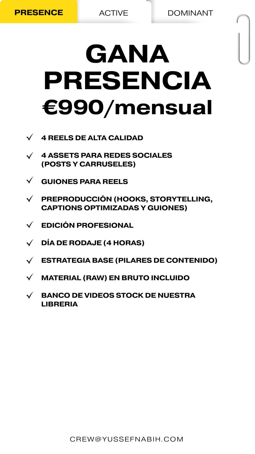 Paquete Gana Presencia, Yussef Co. Madrid: 4 reels, 4 assets/mes, guiones, preproducción, edición profesional, 1 día rodaje (4h), estrategia base, RAW incluido, banco de vídeos stock. 990€/mes.