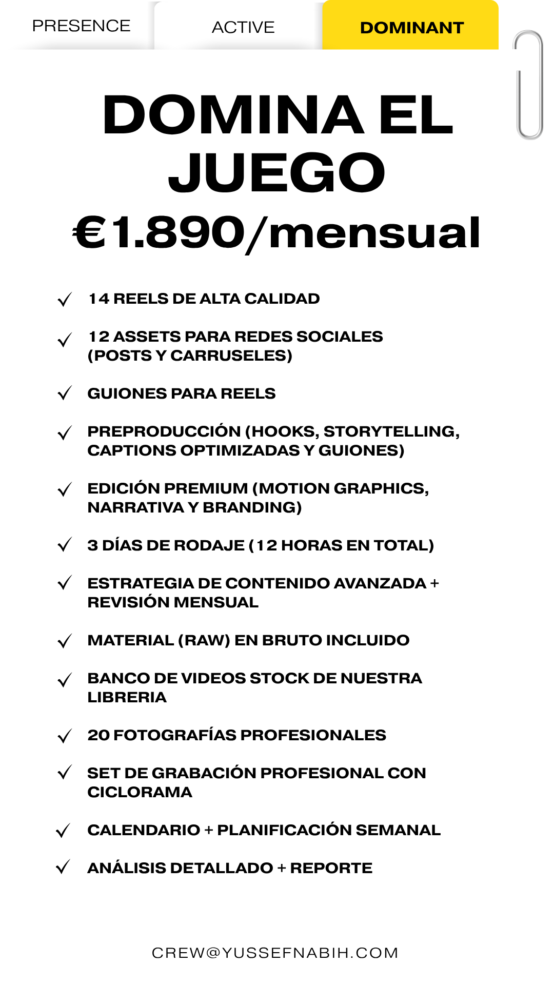 Paquete Domina el Juego, Yussef Co. Madrid: 14 reels, 12 assets/mes, guiones, preproducción, edición premium (motion graphics), 3 días rodaje (12h), estrategia avanzada, RAW, banco stock, 20 fotos, ciclorama, calendario y analíticas. 1.890€/mes.