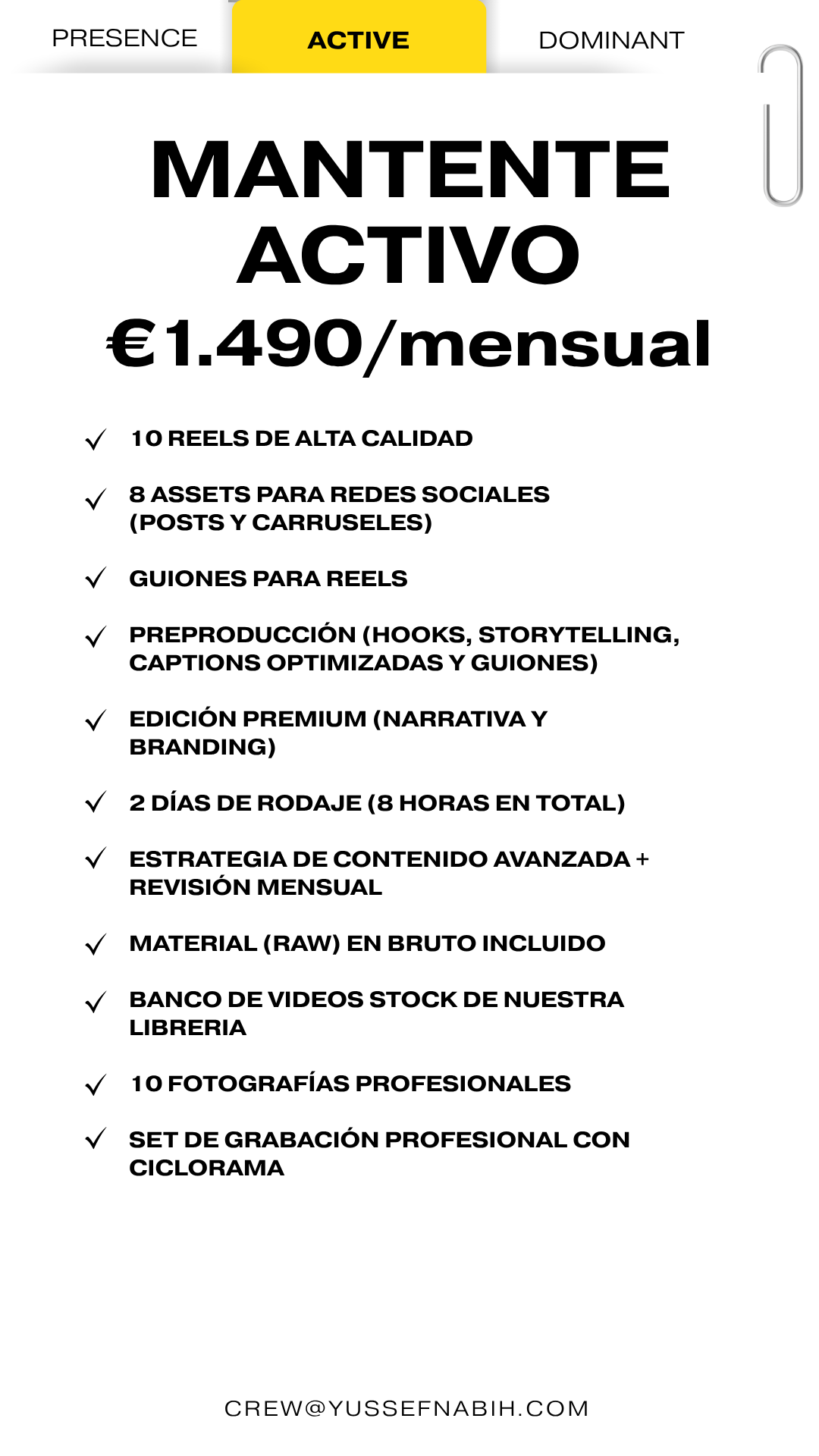 Paquete Mantente Activo, Yussef Co. Madrid: 10 reels, 8 assets/mes, guiones, preproducción, edición premium, 2 días rodaje (8h), estrategia avanzada, RAW, banco stock, 10 fotos profesionales, ciclorama. 1.490€/mes.