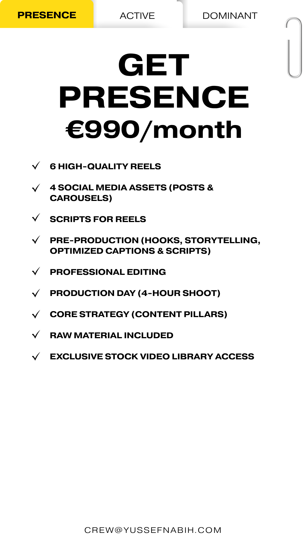 "Get presence" Package by Yussef Co. Madrid: 6 reels and 4 social media assets per month, one 4-hour shooting day, professional editing, scriptwriting, pre-production, and core content strategy. €990/month.