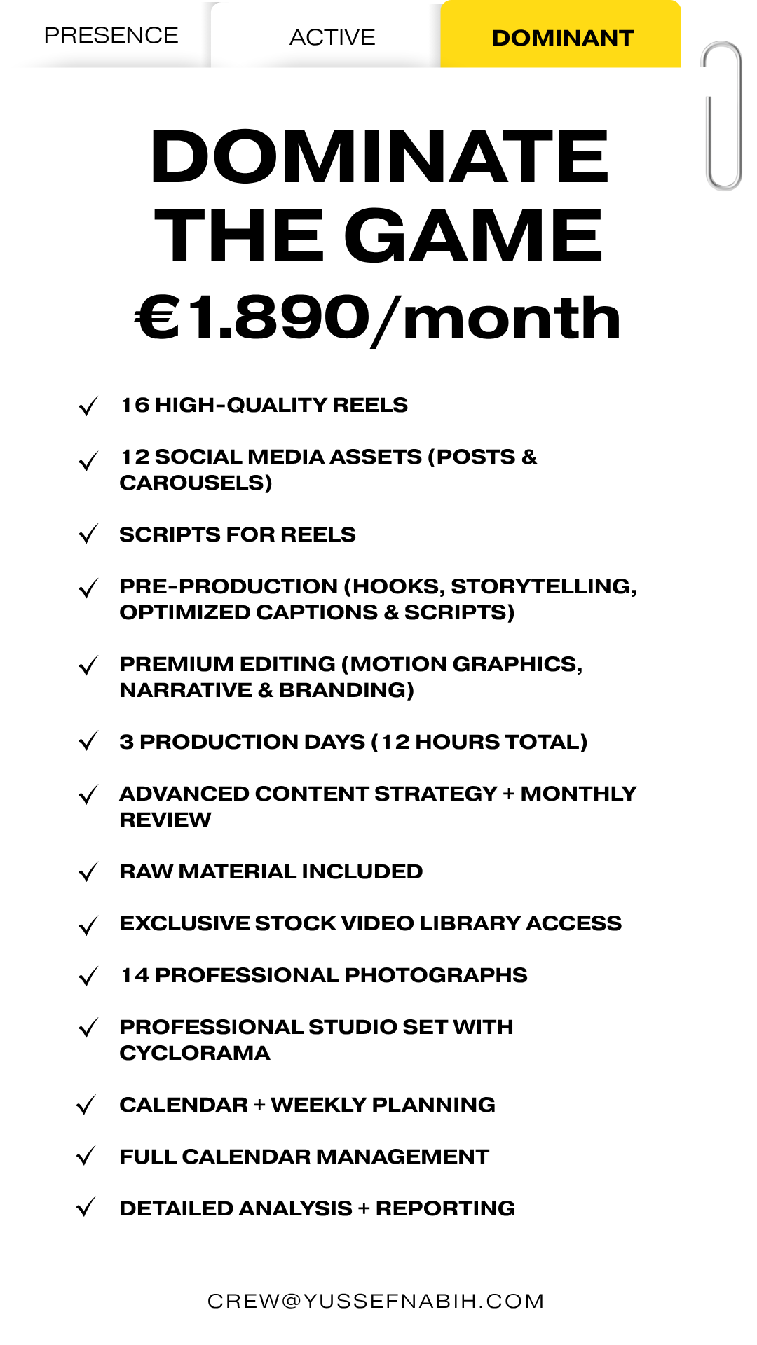 "Dominate the Game" Package by Yussef Co. Madrid: 16 reels, 12 assets, 14 photos, cyclorama studio setup, premium editing, full planning, content calendar management, and analytics. €1,890/month.
