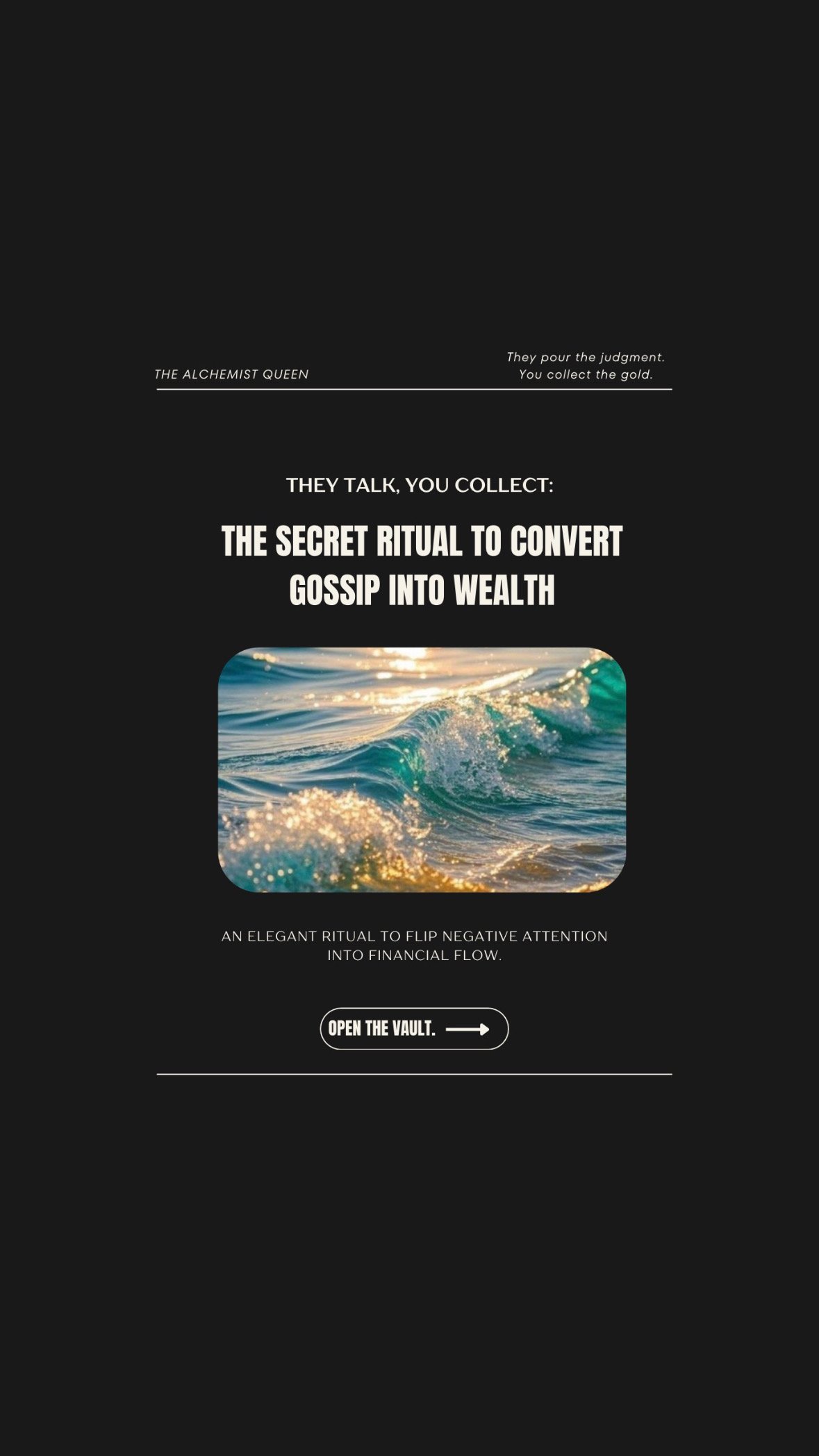 They Talk, You Collect: The Secret Ritual To Convert Gossip Into Wealth