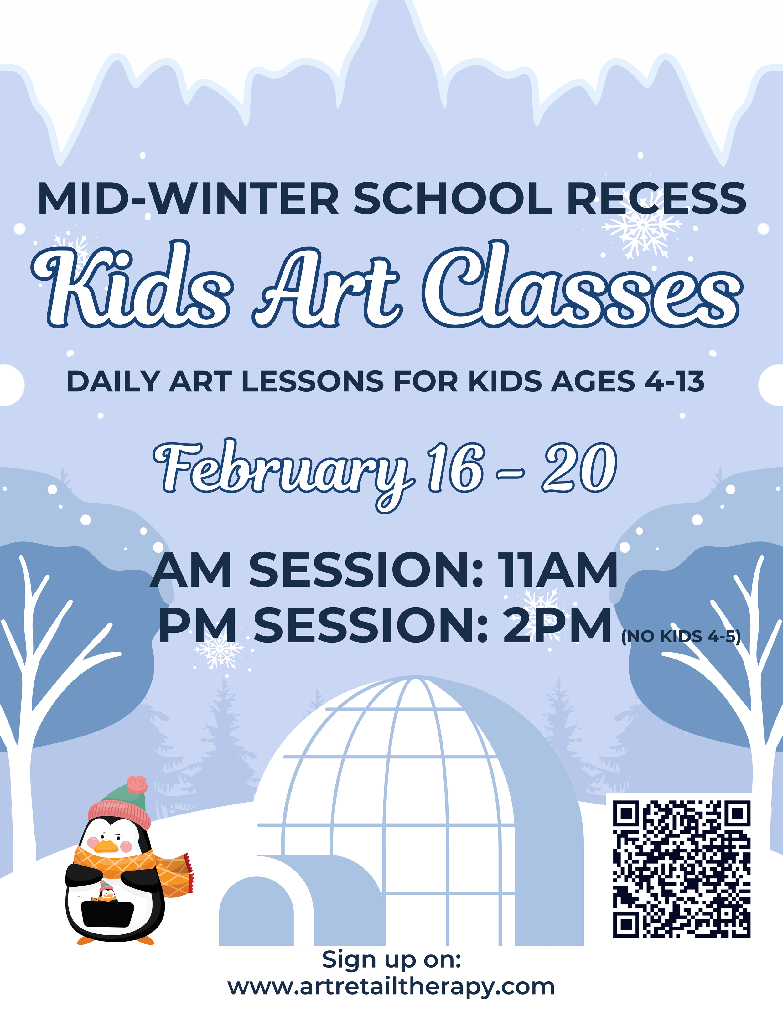 School’s Out, come Make Art!  Mid-Winter Recess Kids Art Classes - Daily 11am Sessions (Feb. 16 through Feb. 20) - 11am session