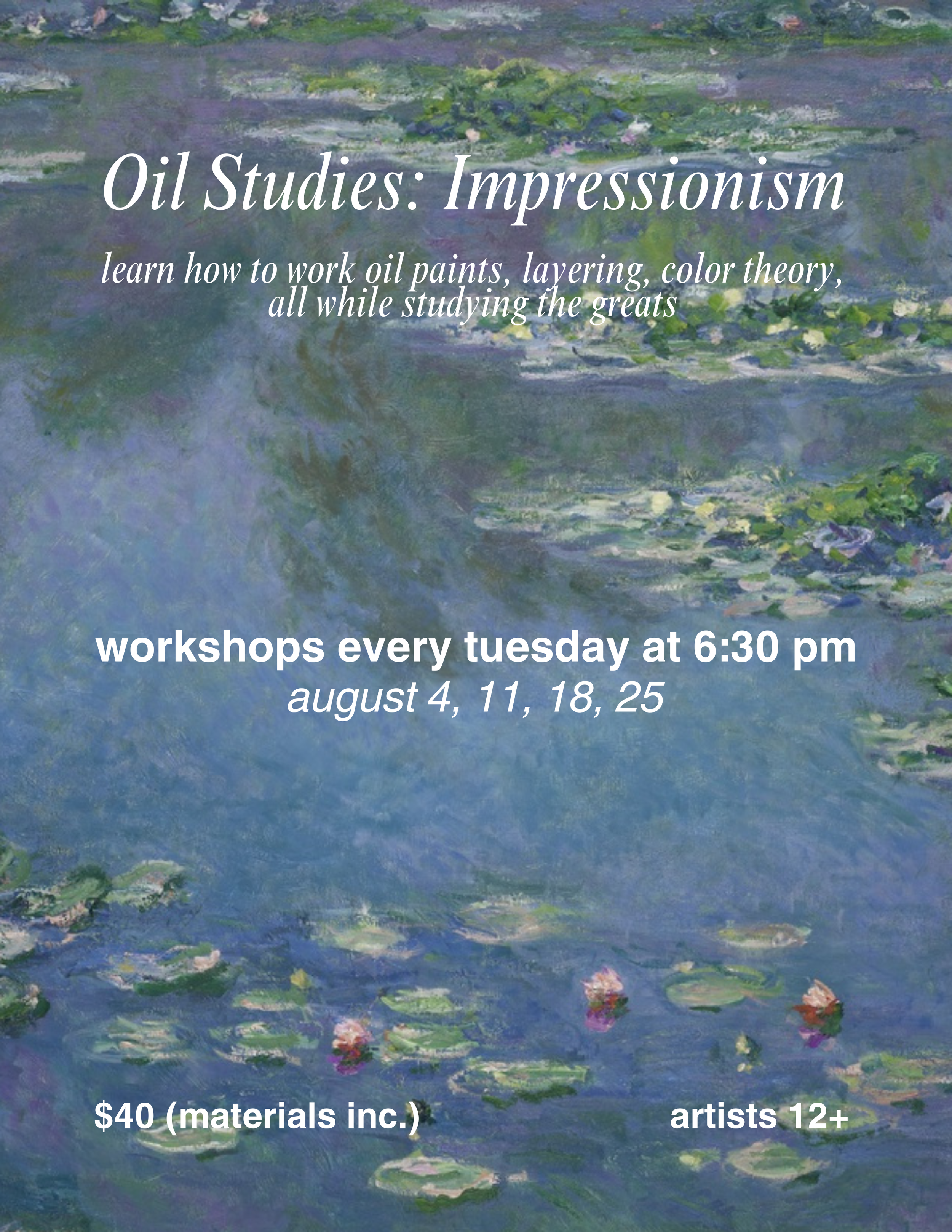 Evening Oil Studies: Impressionism Workshops / Talleres de Pintura al Oleo: Tecnicas Impresionistas