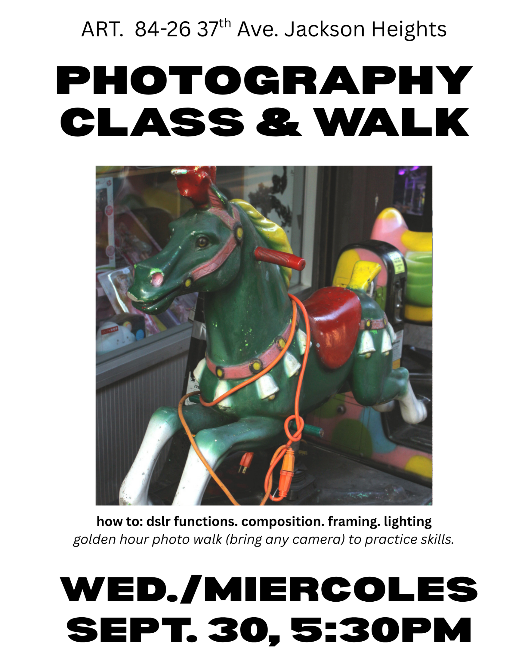 Photography Class and Walk (BYO camera) / Taller de Fotografia