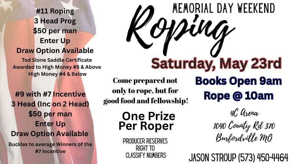 Memorial Day Roping @ 4C Arena