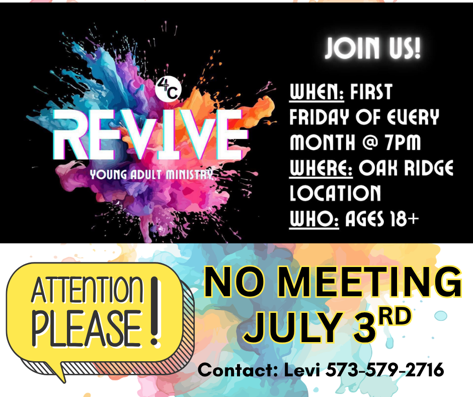 IMPORTANT: NO "REVIVE" MEETING UPDATE - JULY 3RD