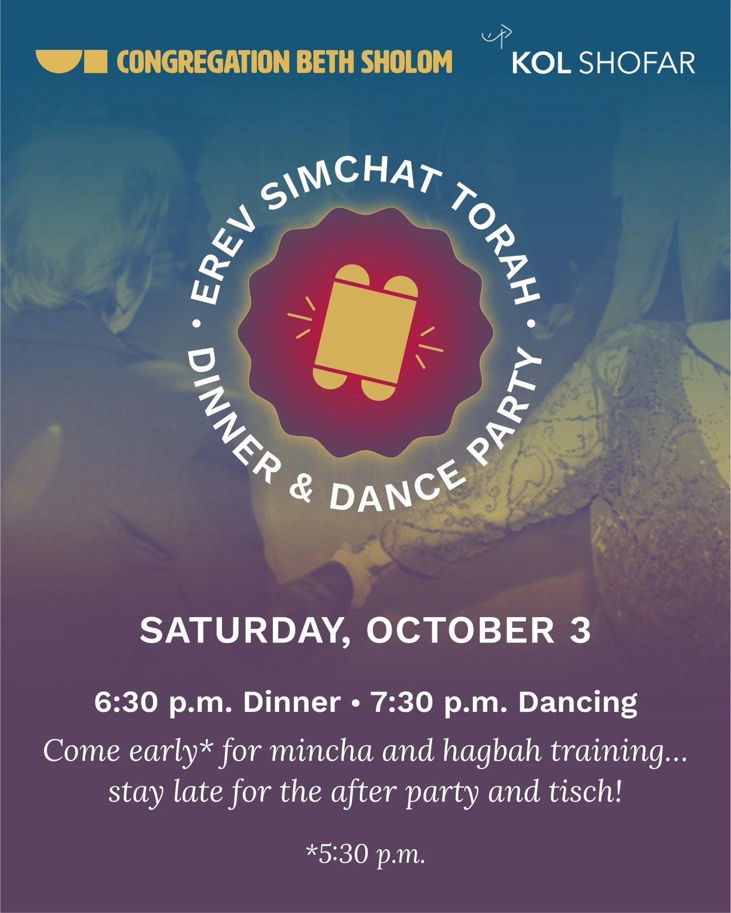 Beth Sholom and Kol Shofar present our third annual Erev Simchat Torah Dinner &amp; Dance Party on Saturday, October 3rd! Visit the link in our bio to register 🔯💫
