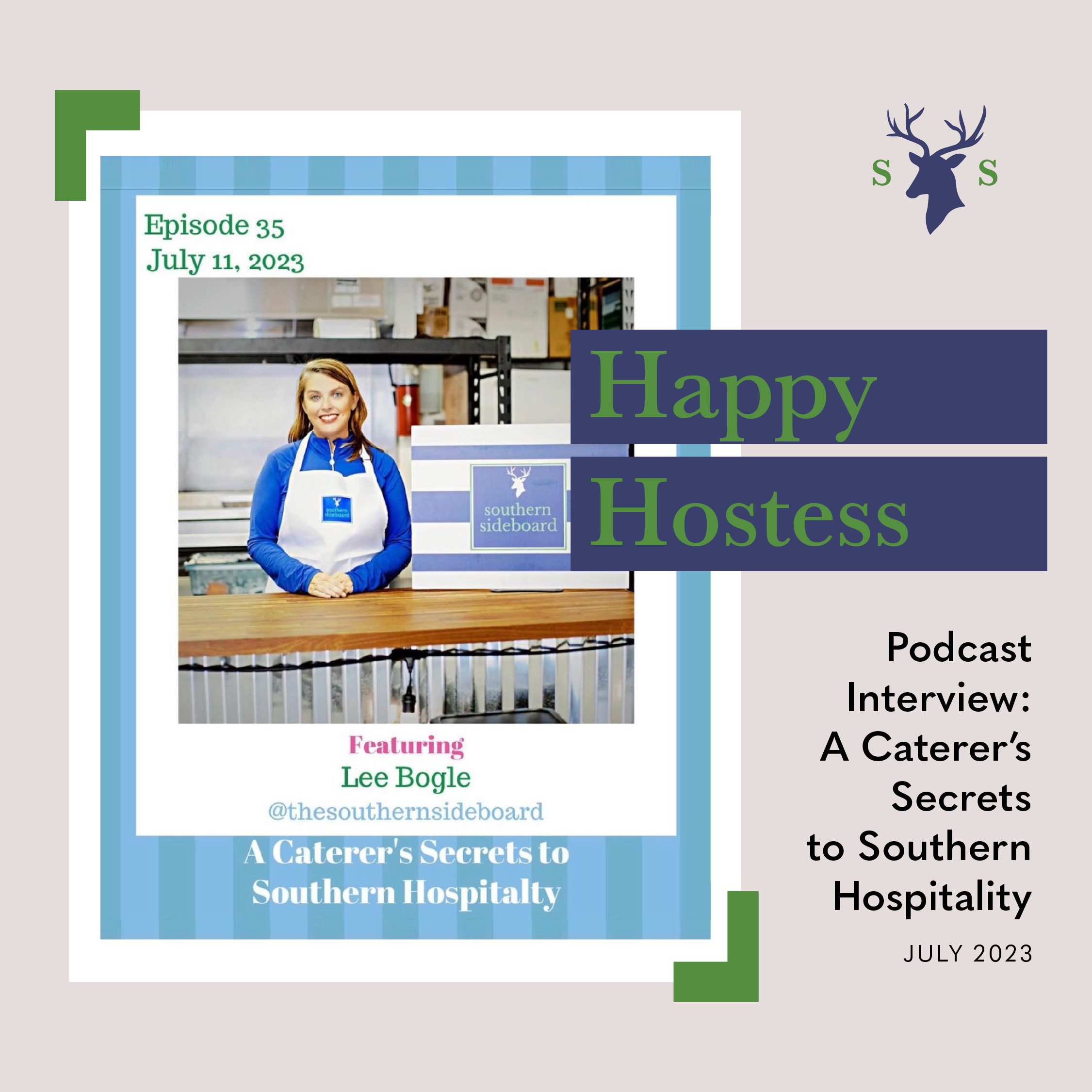 Happy Hostess Podcast Interview with Southern Sideboard's owner Lee Bogle