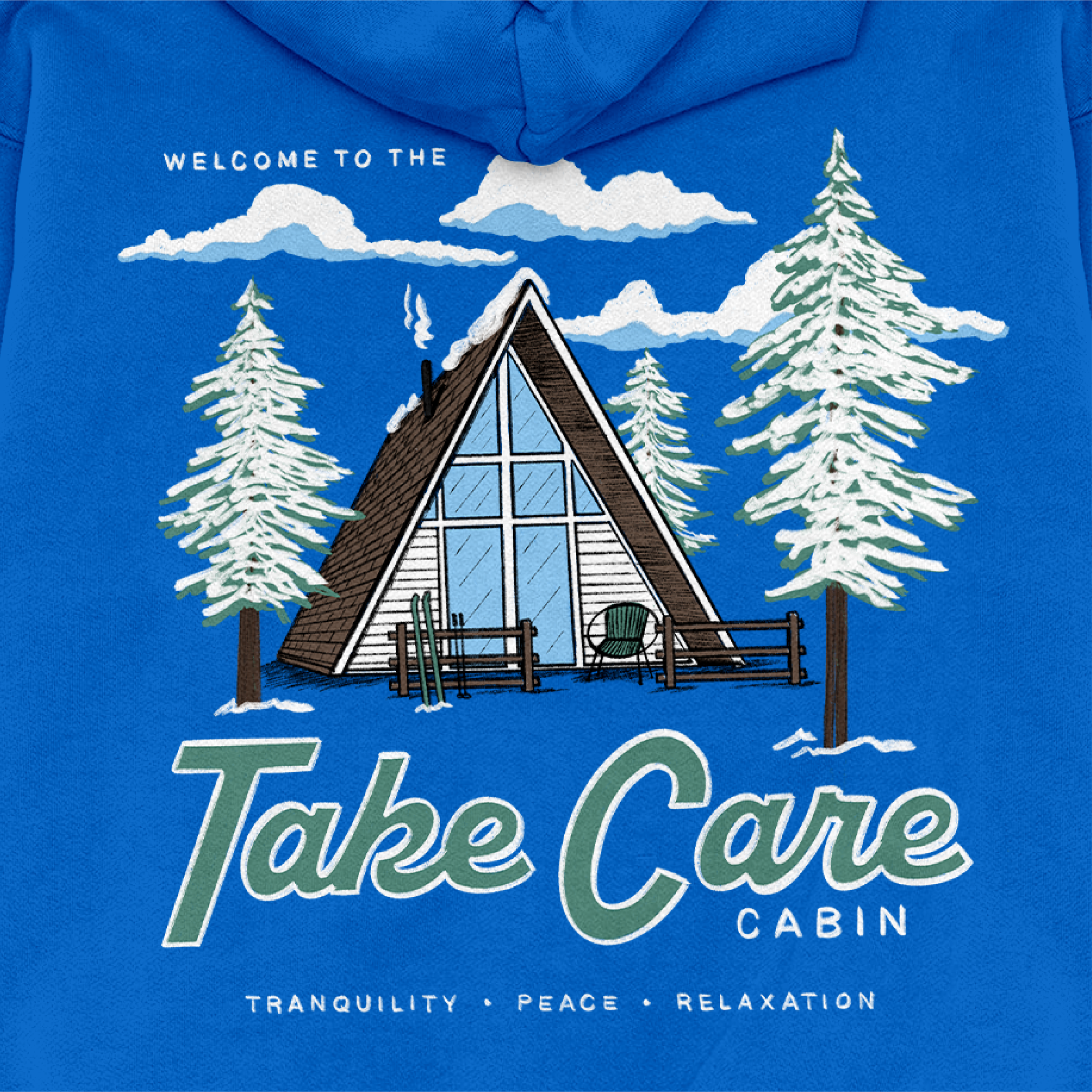 Take Care Of Yourself - Take Care Cabin Collection