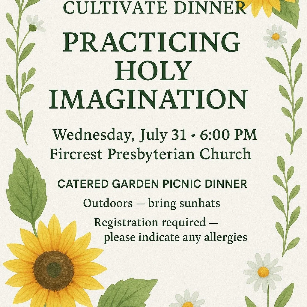 🌻 You&rsquo;re invited! 🌻
Join us for a summer evening of food, friendship, and holy imagination at our next Cultivate Dinner!

🗓️ Wednesday, July 31
🕕 6:00 PM
📍 Fircrest Presbyterian Church
🥗 Catered Garden Picnic Dinner
☀️ Outdoors &mdash; br