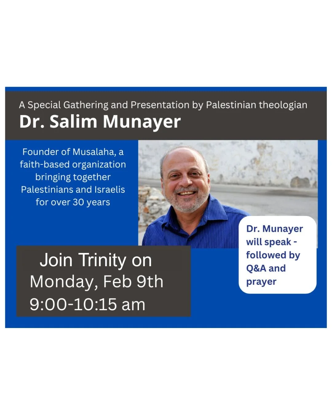 Trinity Hosting Dr. Salim Munayer on February 9th