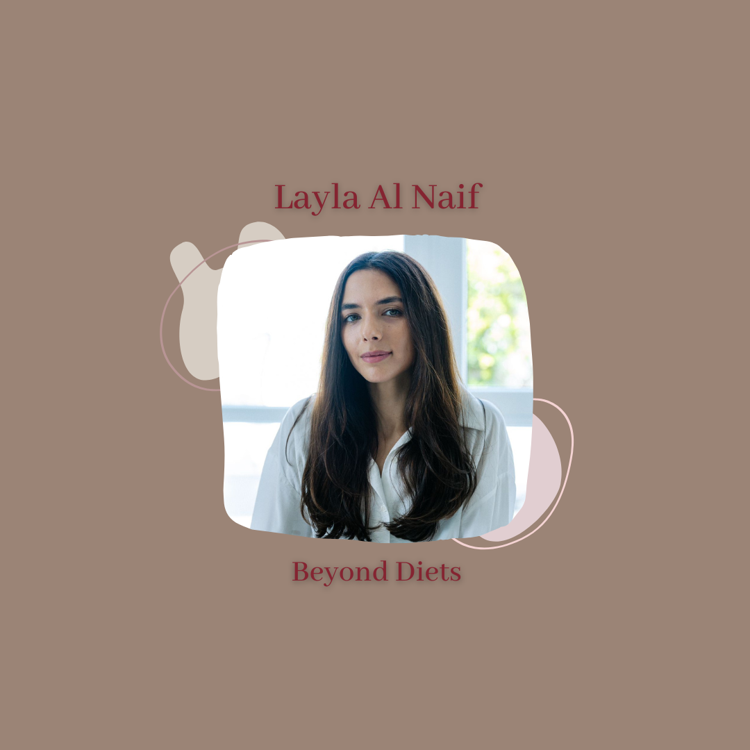 Episode 58. We Are What We Eat, So Make It Count! With Special Guest Layla Al Naif