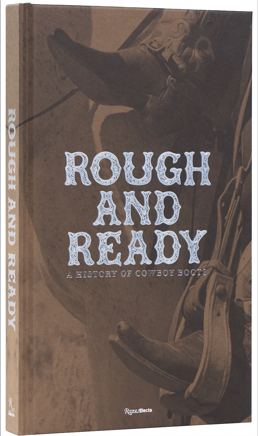 Rough and Ready: A History of Cowboy Boots