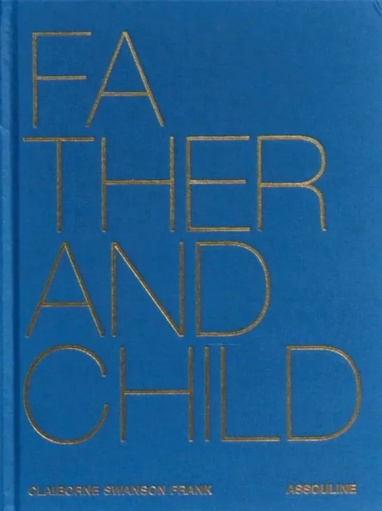 Father and Child by Claiborne Swanson Frank — Hardcover