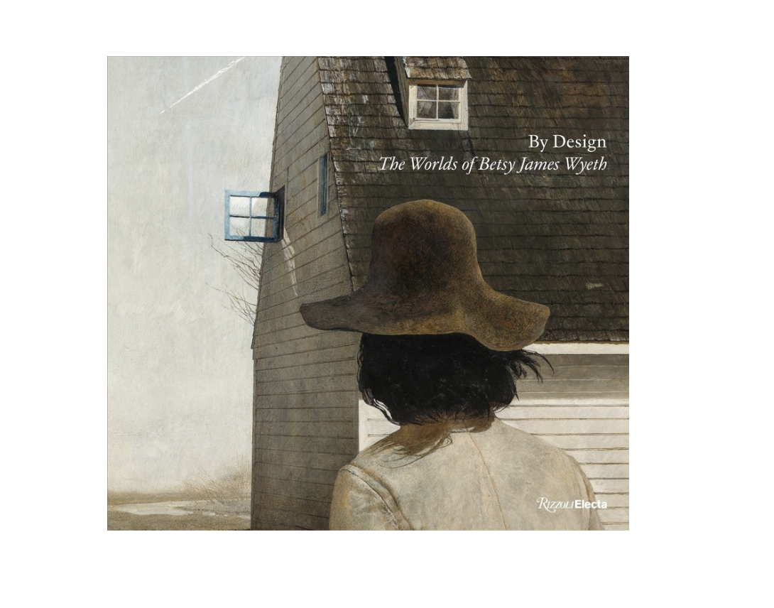 By Design: The Worlds of Betsy James Wyeth