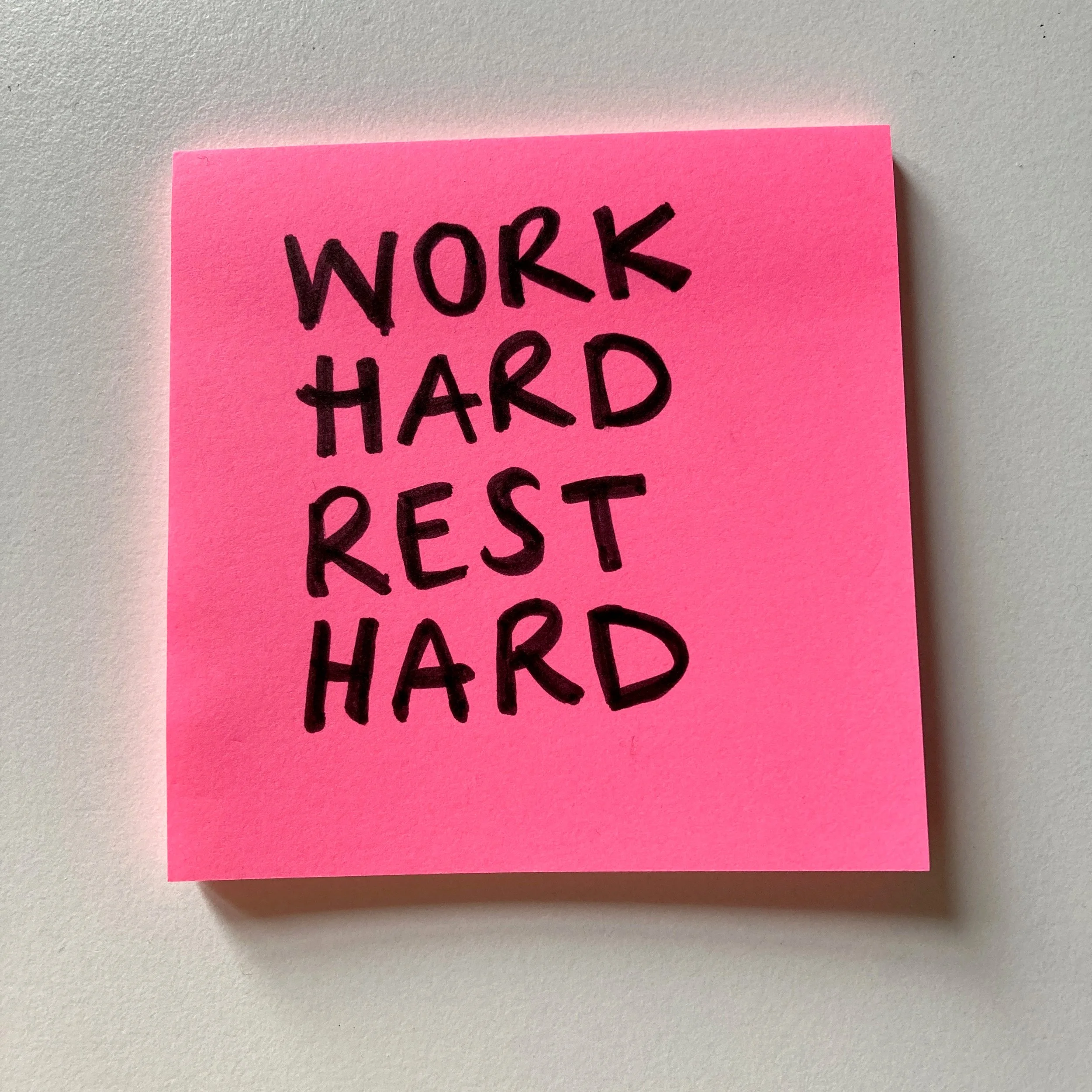 Work Hard, Rest Hard