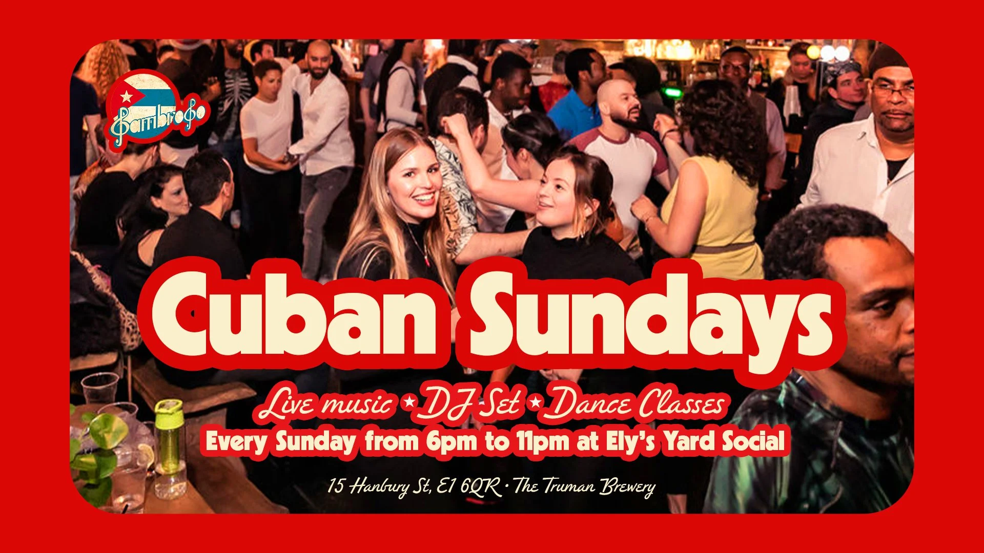 CUBAN SUNDAYS AT ELY’S YARD SOCIALS 
