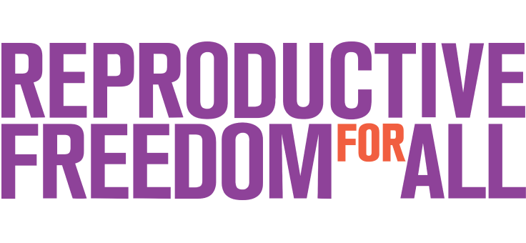 Reproductive Freedom for All.png