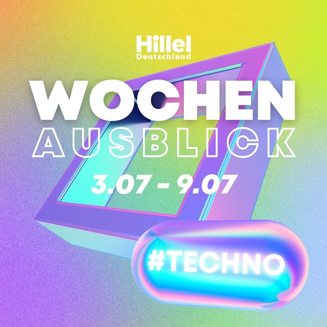 Wochen Ausblick ist da! 😎
Are you ready for a #techno week? Choose your event and sigh up 
⬆️ in BIO ⬆️

4th of July / Tu
18:30 | Challah Bake 

Let's celebrate Pride Month together 🏳️&zwj;🌈

Come to Hillel where we will be preparing delicious Cha