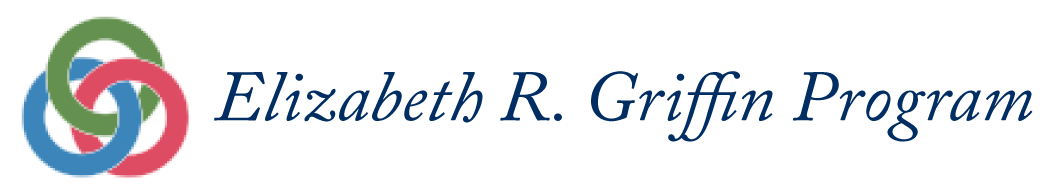 Elizabeth R. Griffin Program