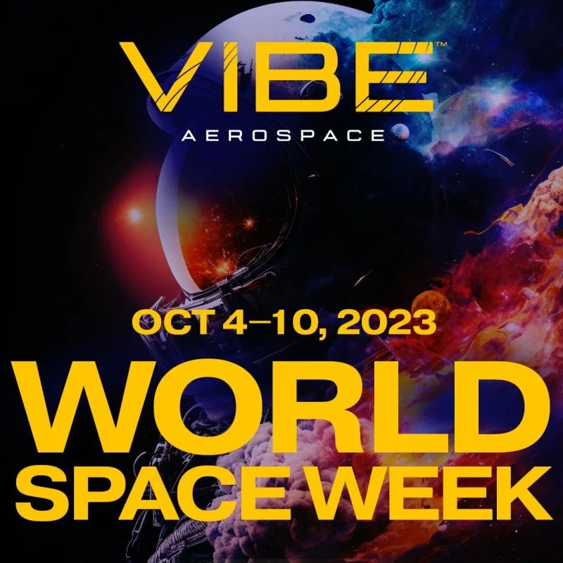 8 VIBE Aerospace World Space Week.jpg