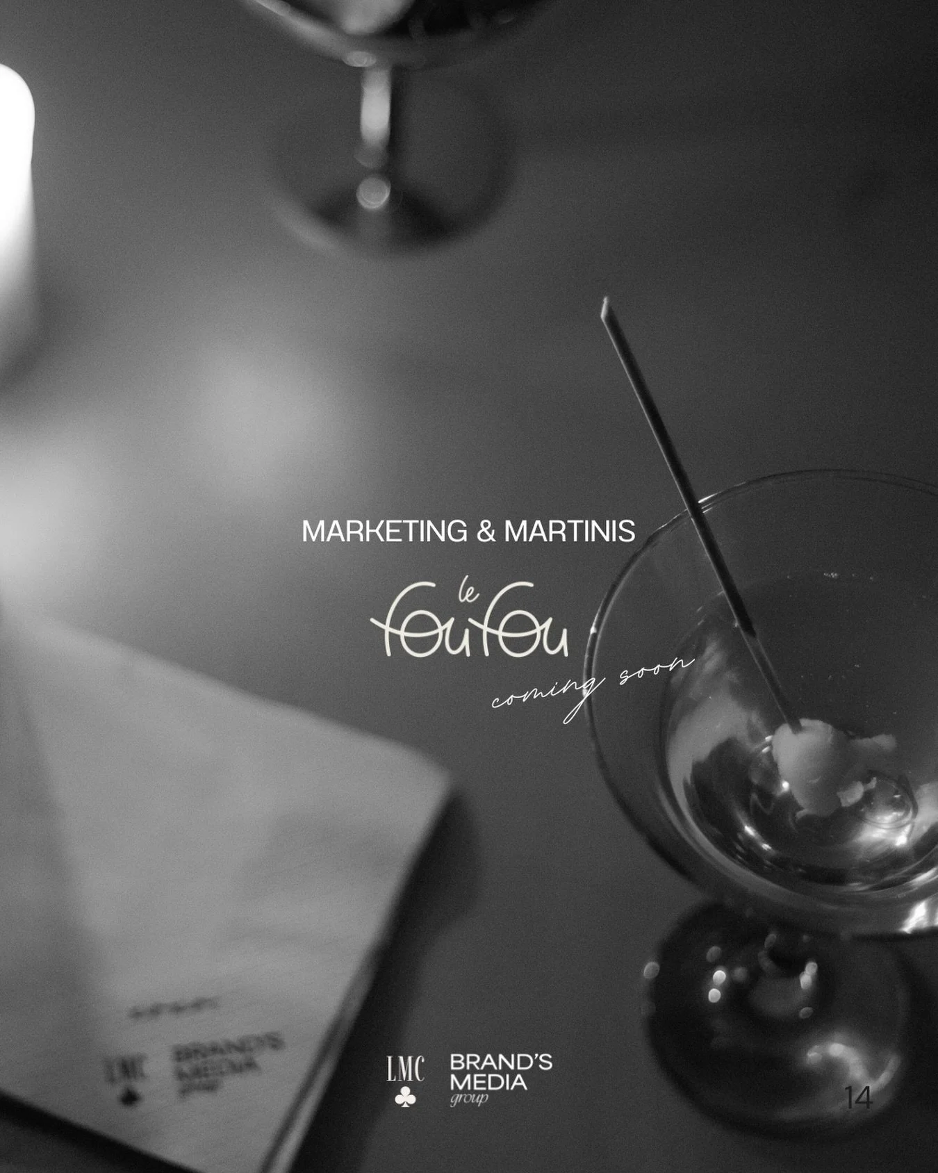 Coming to you soon at @lefoufoumtl 🍸

xoxo

@lemarketingclub.co 
@brandsmediagroup