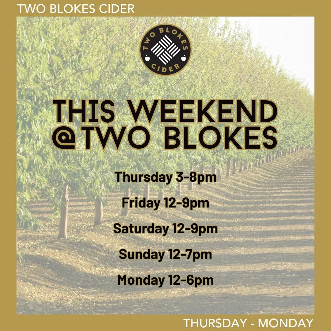 Long Weekend at Two Blokes Cider