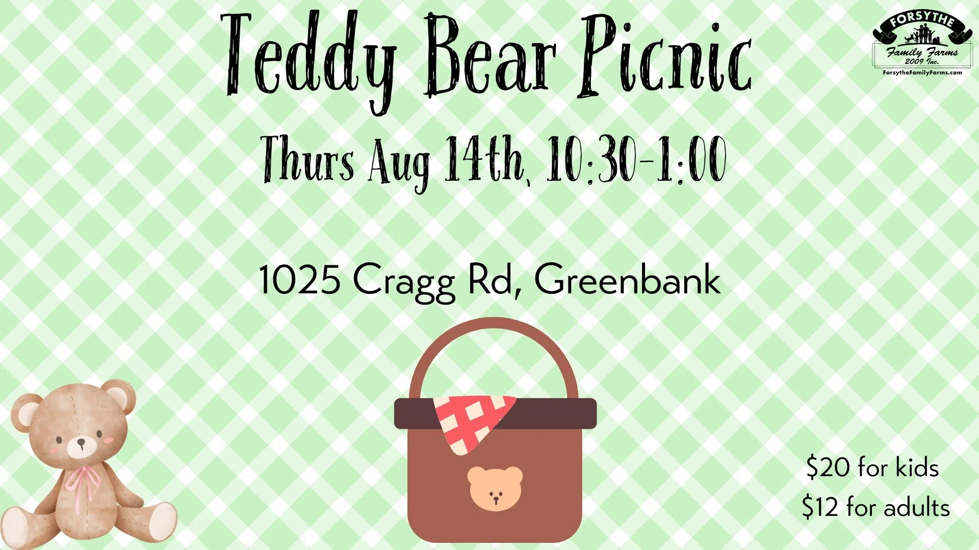 THURS AUG 14: Teddy Bear Picnic at Forsythe Family Farms