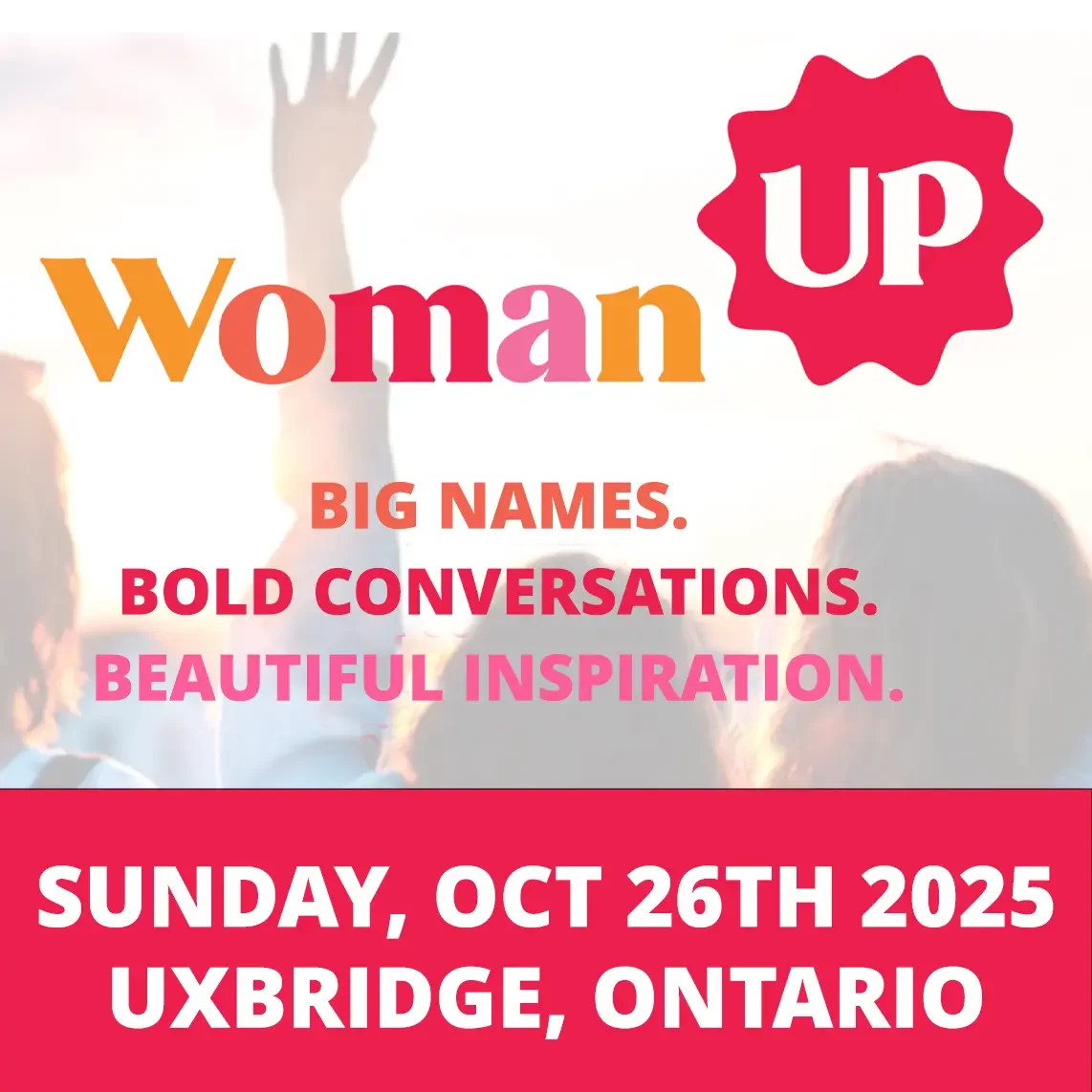SUNDAY - Woman Up Conference, Uxbridge