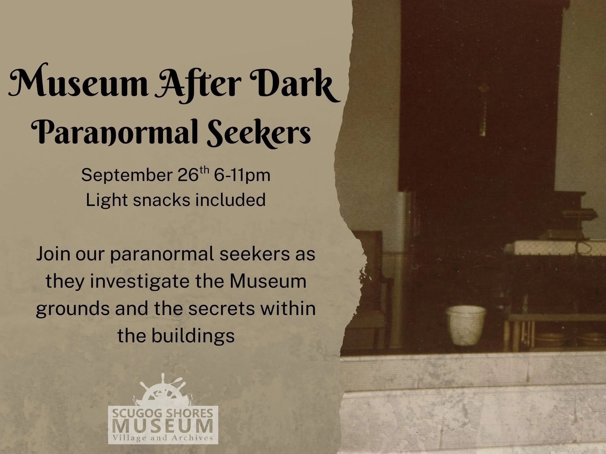 SAT - Museum After Dark - Paranormal Seekers, at Scugog Shores Museum &amp; Archives