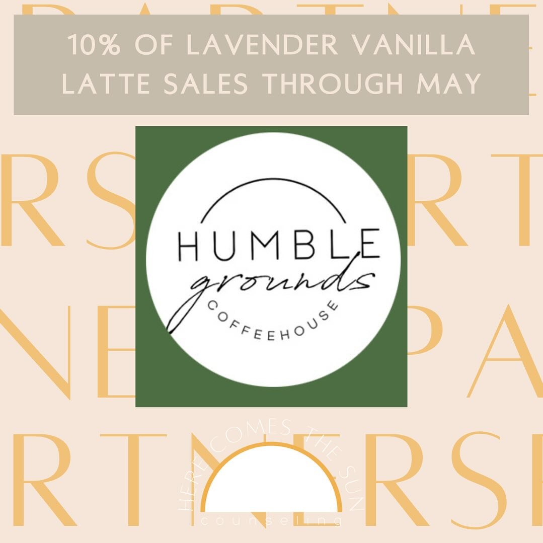 @humblegroundscoffee and @thegatheringgroundsktx are both offering lavender vanilla lattes and donating 10% to Here Comes the Sun Counseling all May long to help off-set the cost of counseling to those who need it! Go show them some love just for bei