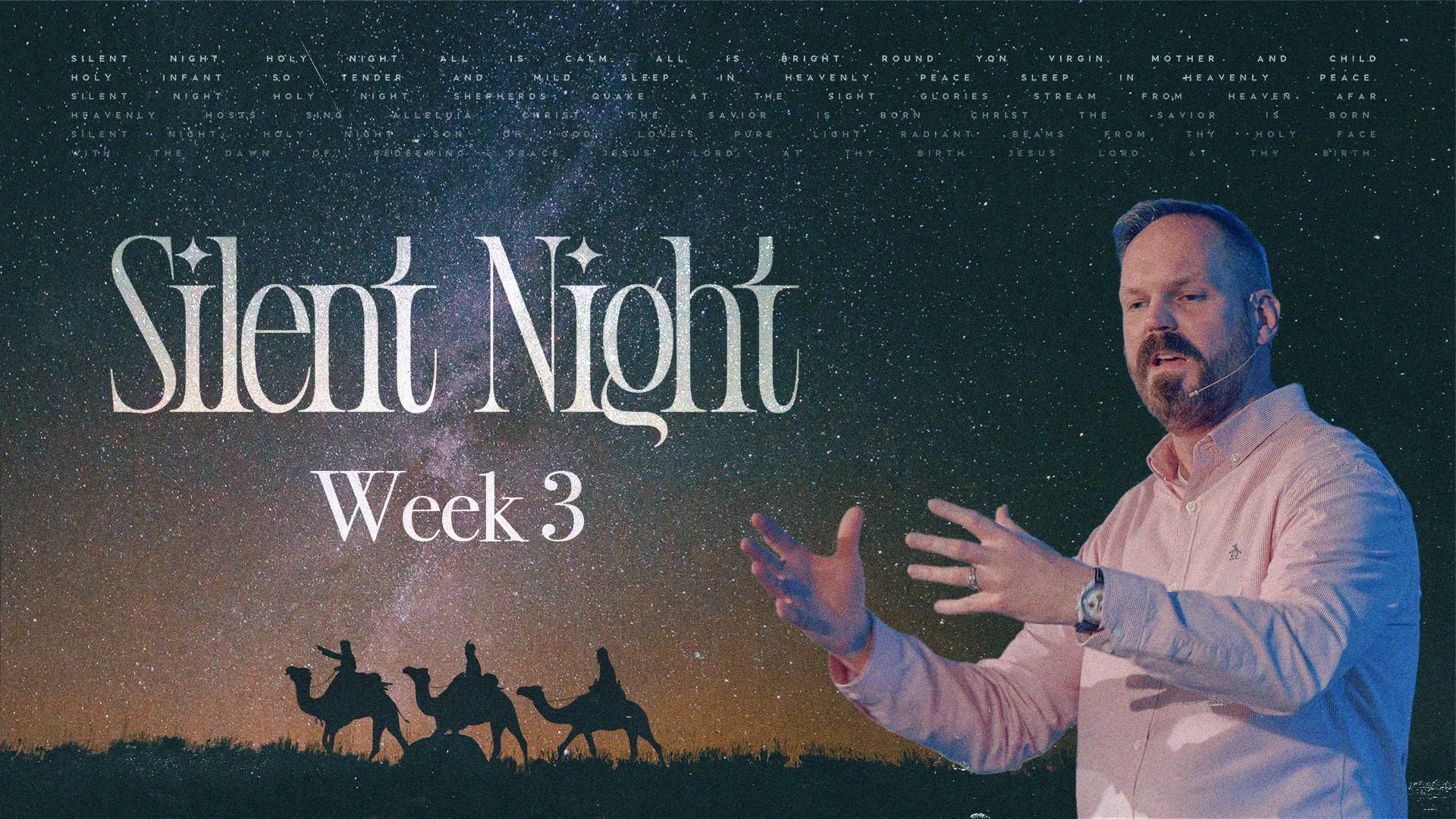Silent Night - Week 3