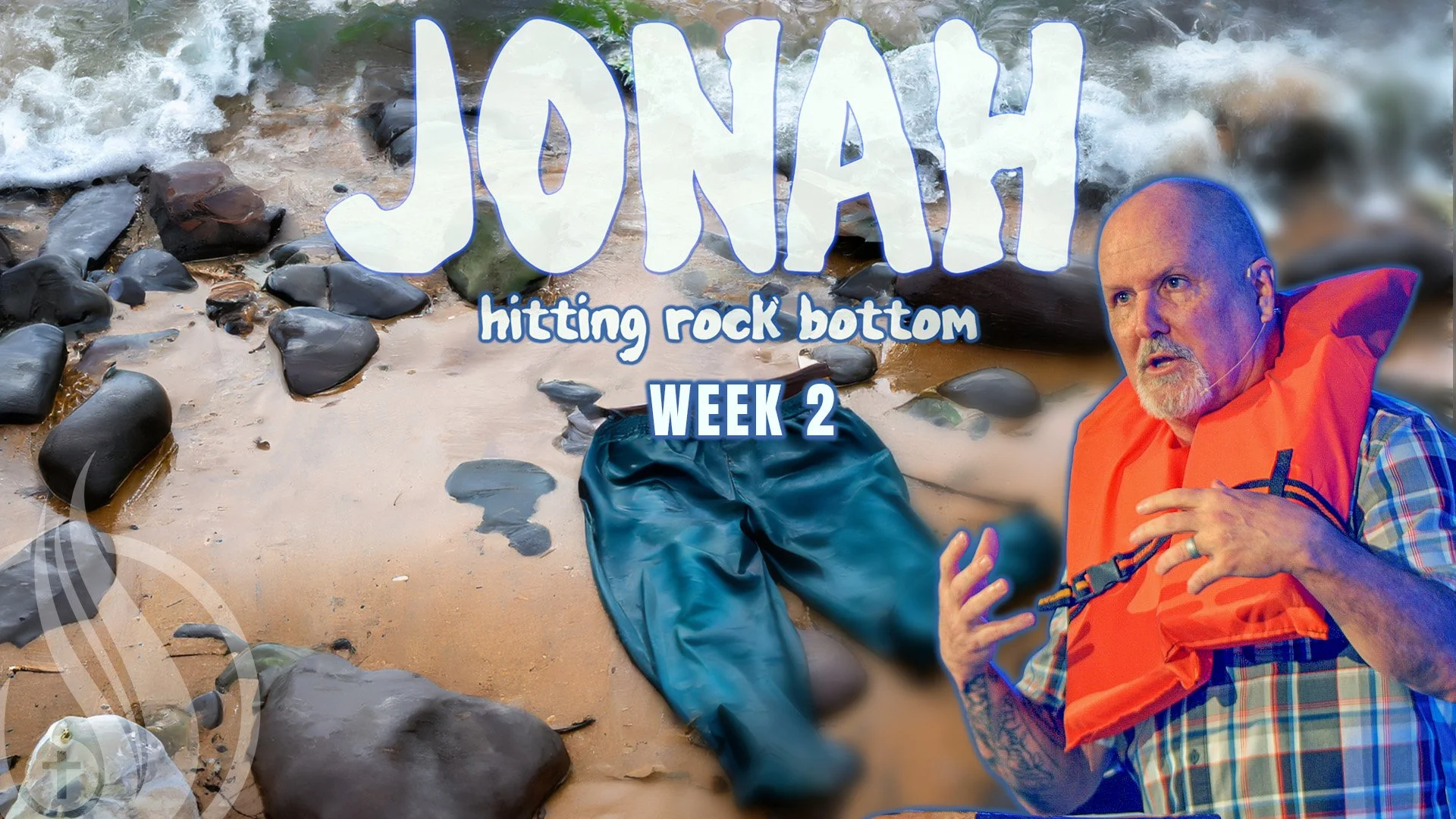 Jonah - Week 2