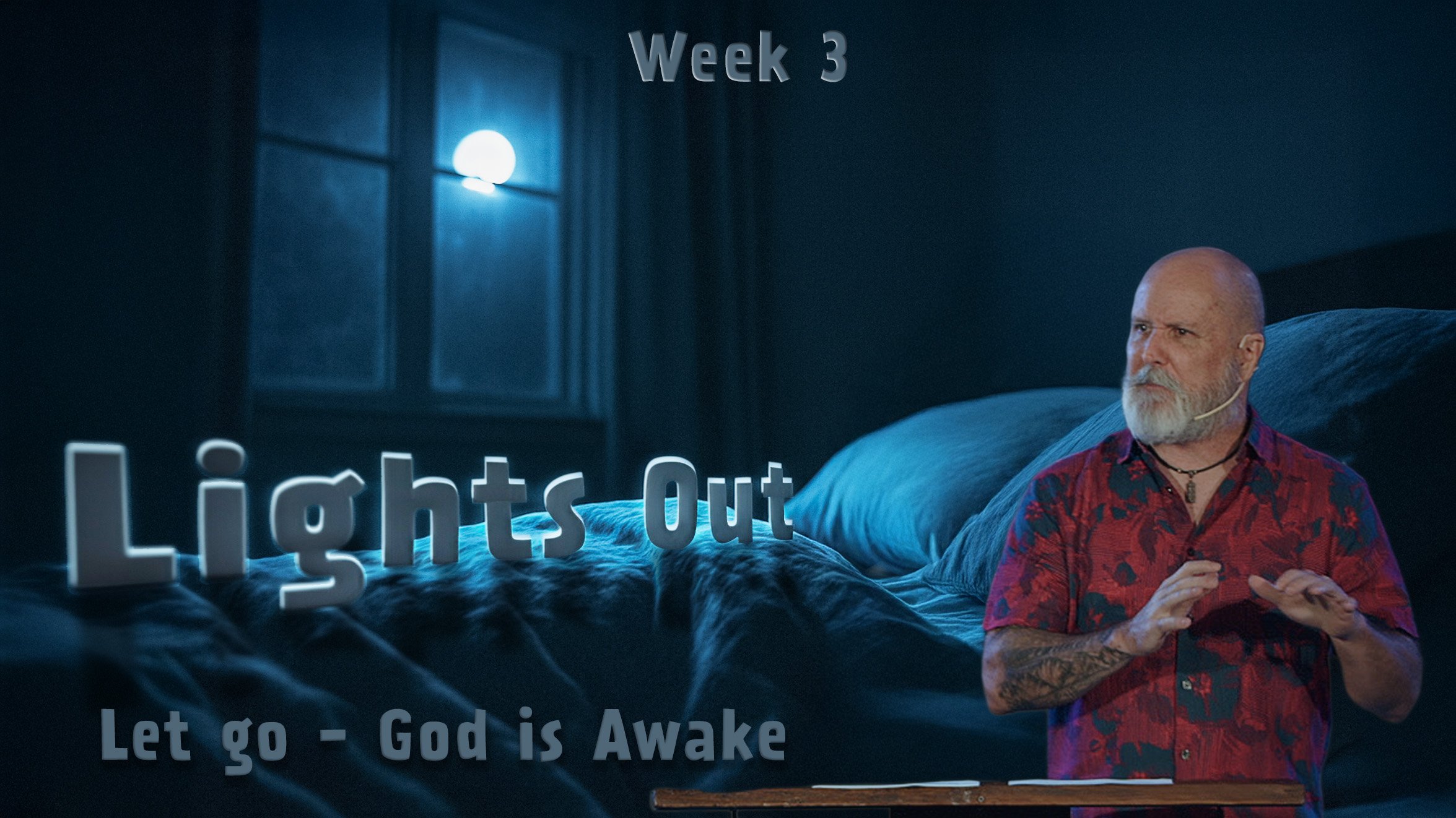 Lights Out - Week 3