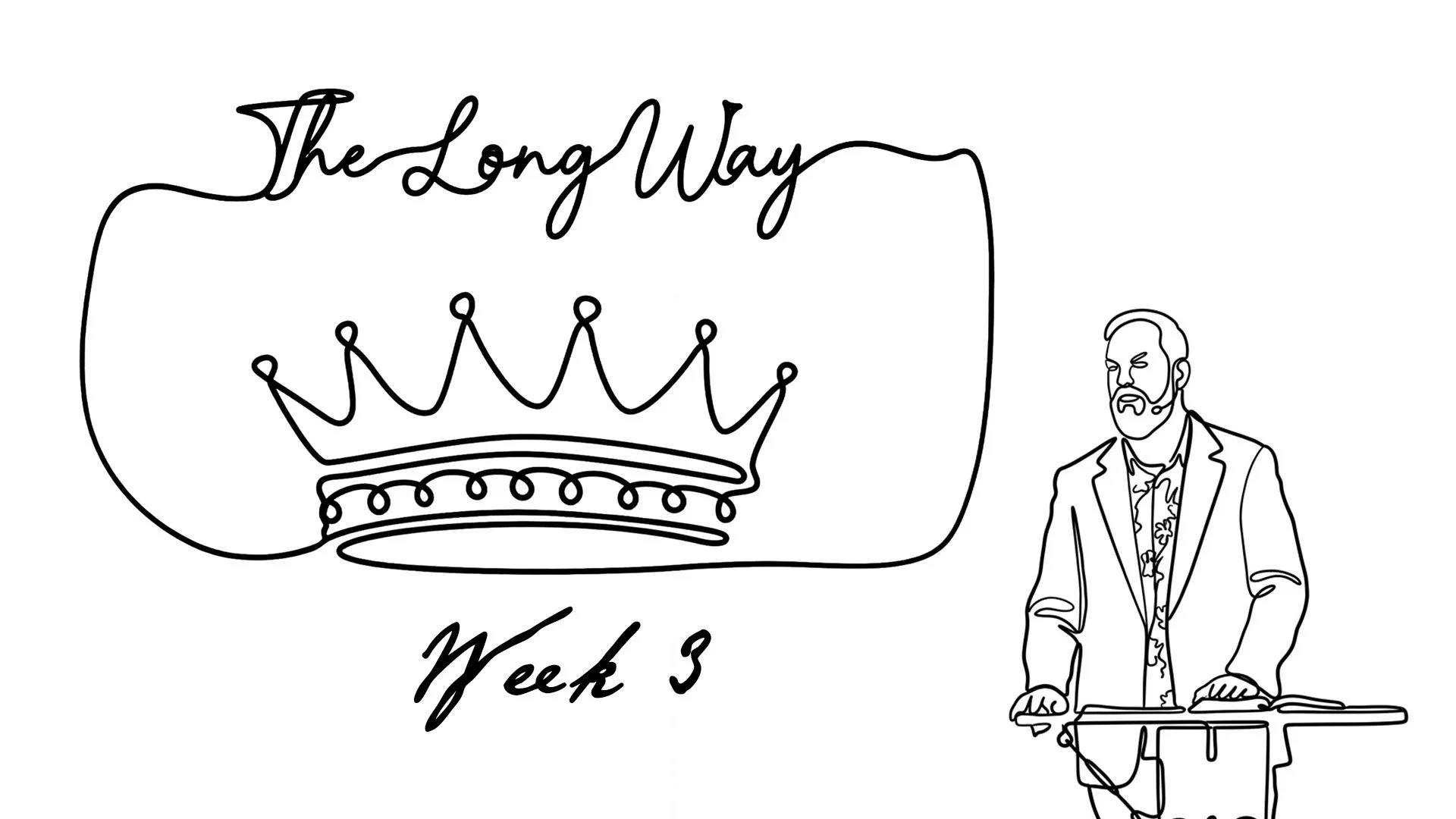 The Long Way - Week 3