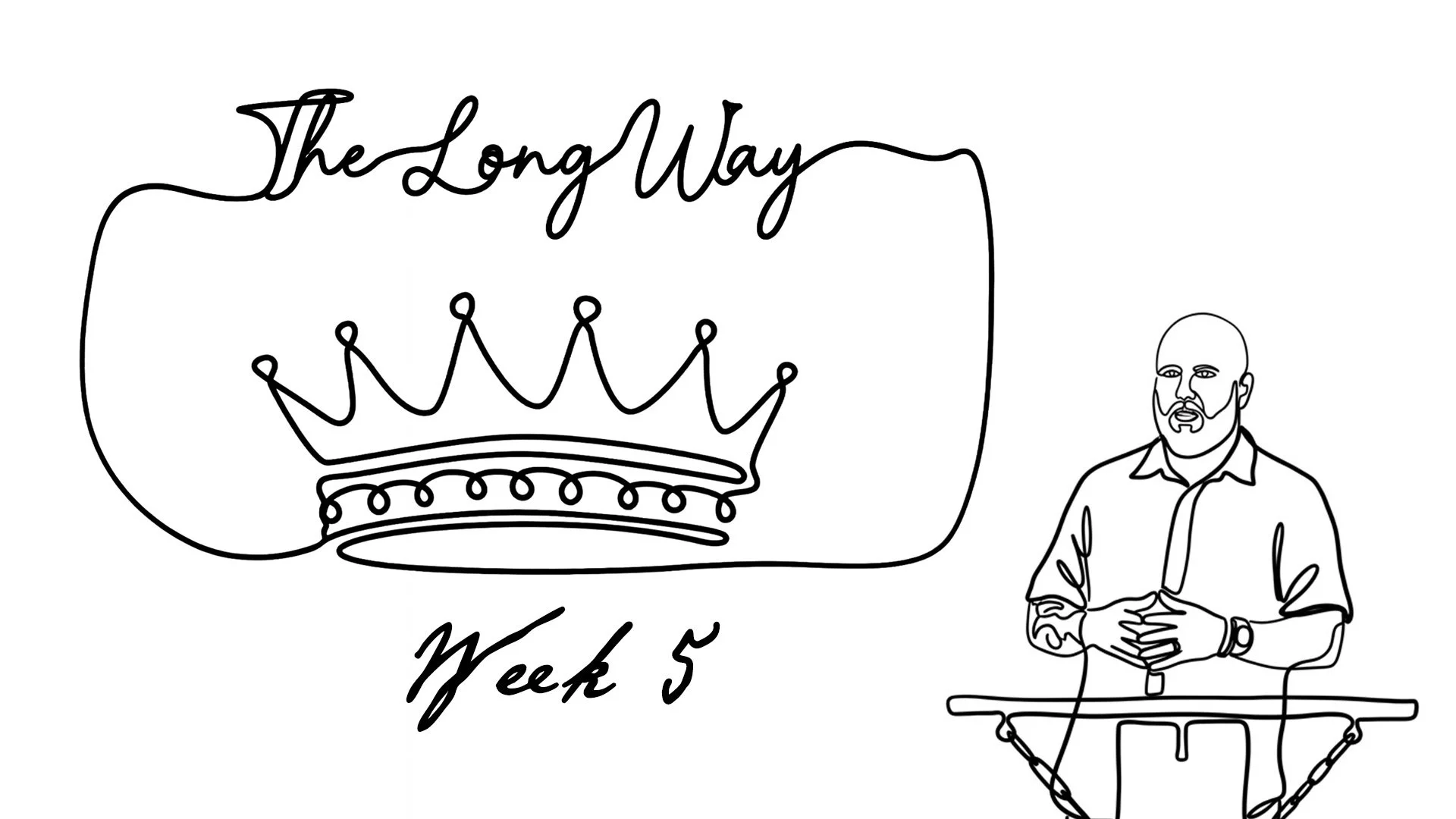 The Long Way - Week 5