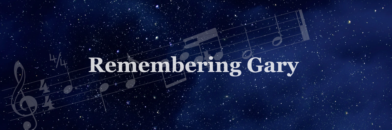 Remembering Gary