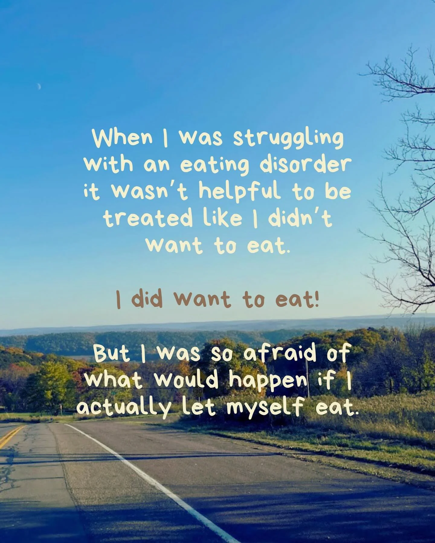 I hated being treated like I didn&rsquo;t want to eat when I had an eating disorder. I did want to eat!! But I was terrified about what could happen if I let myself eat. And a lot of those fears were not irrational either. They were real concerns tha