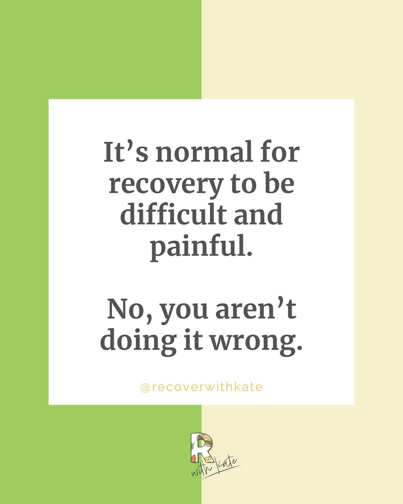 Recovery can be extraordinarily painful, messy, and difficult. For me, choosing to recover and initially taking the actions needed to recover was even more difficult than living with my ED was.

It felt absolutely terrible for a while before it start