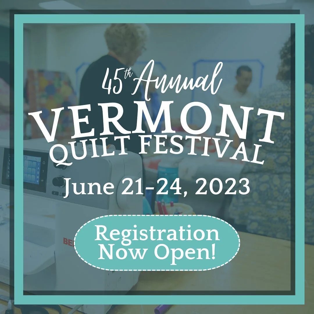 Class registration for Vermont Quilt Festival 2023 is open! Join us for our 45th festival this June in the beautiful state of Vermont. Check out our classes, lectures and special events, then register and grab your seats today! Link in bio. #vermontq