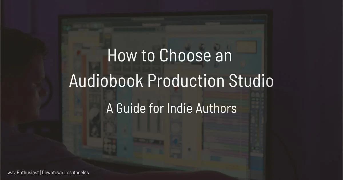 How to Choose an Audiobook Production Studio