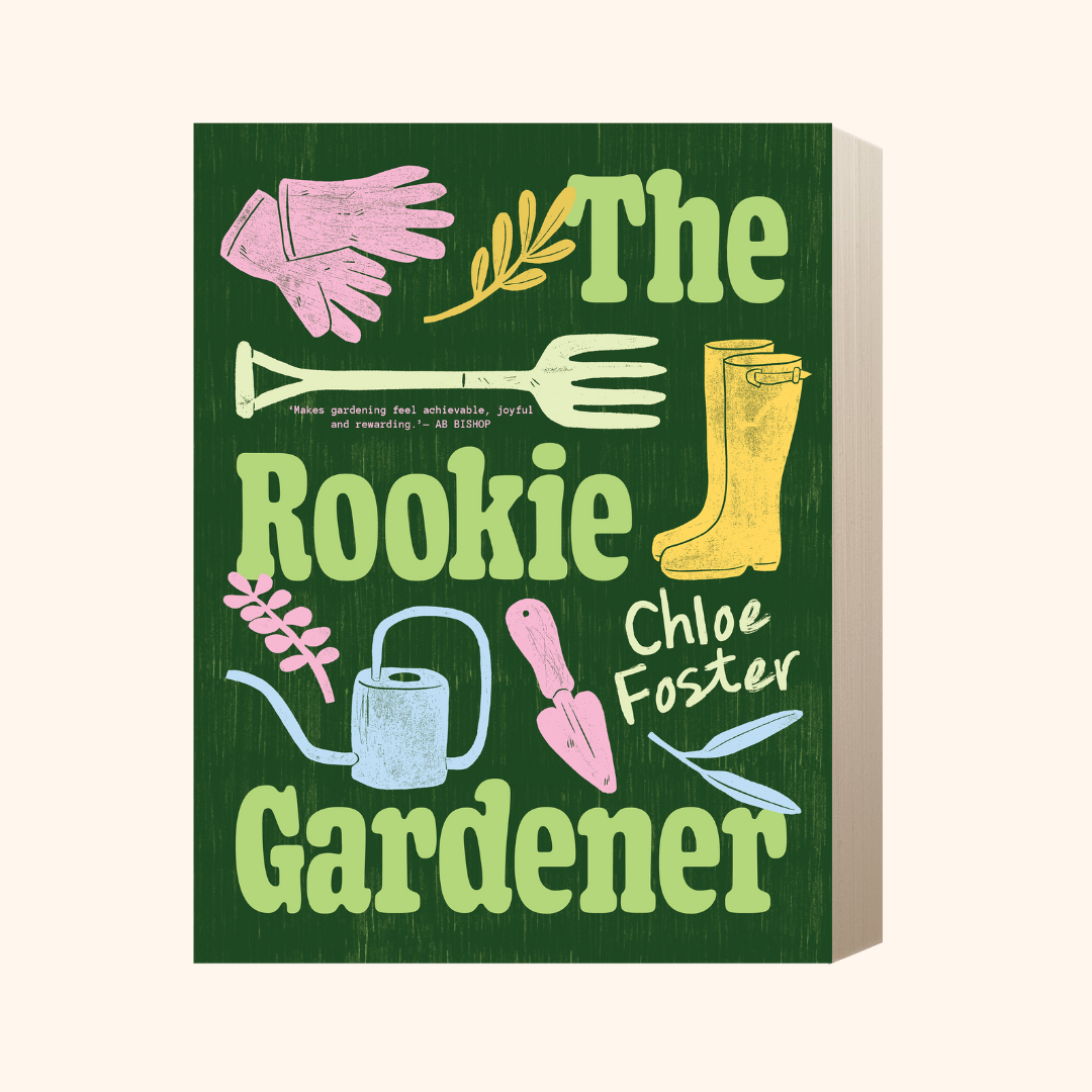 The Rookie Gardener: Meet the Author Chloe Foster