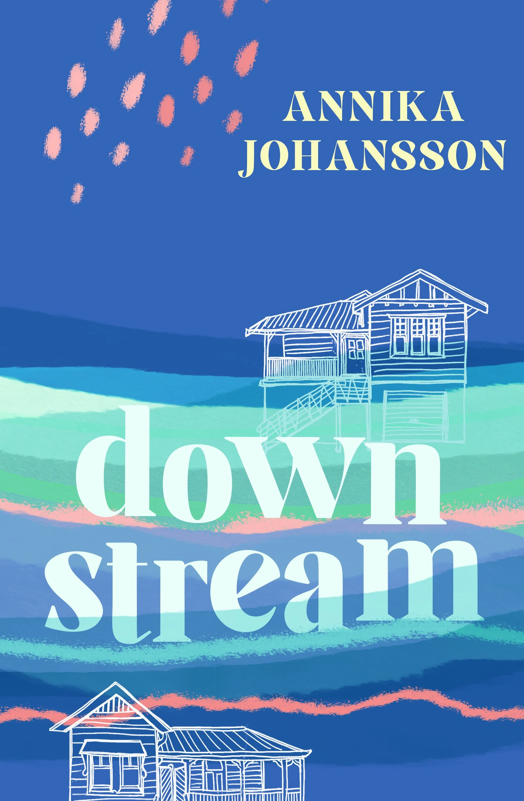 Downstream Annika Johansson