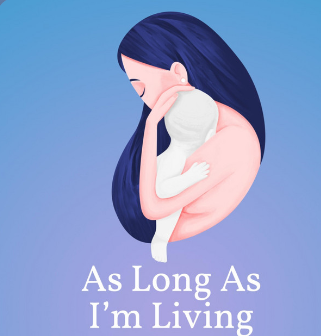 As Long as I am Living