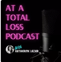 At a Total Loss Podcast