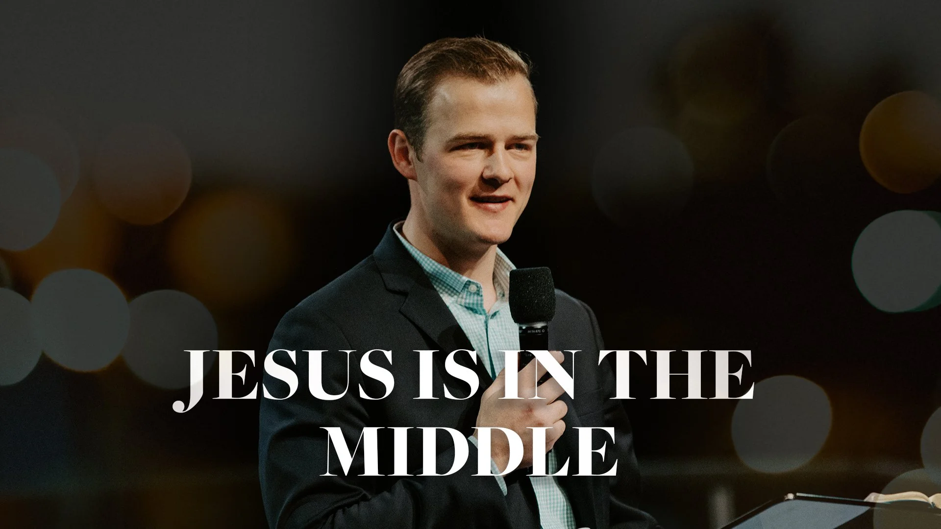 Jesus is in the Middle