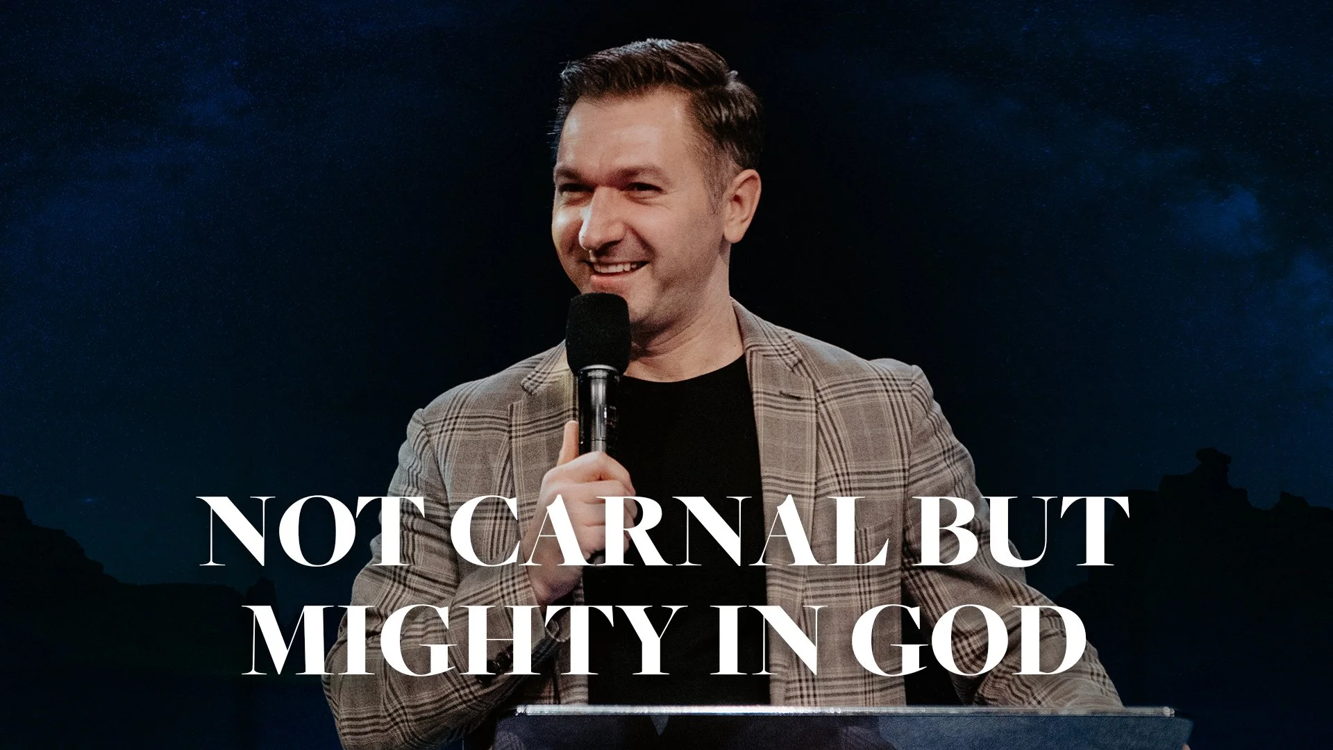 Not Carnal But Mighty In God