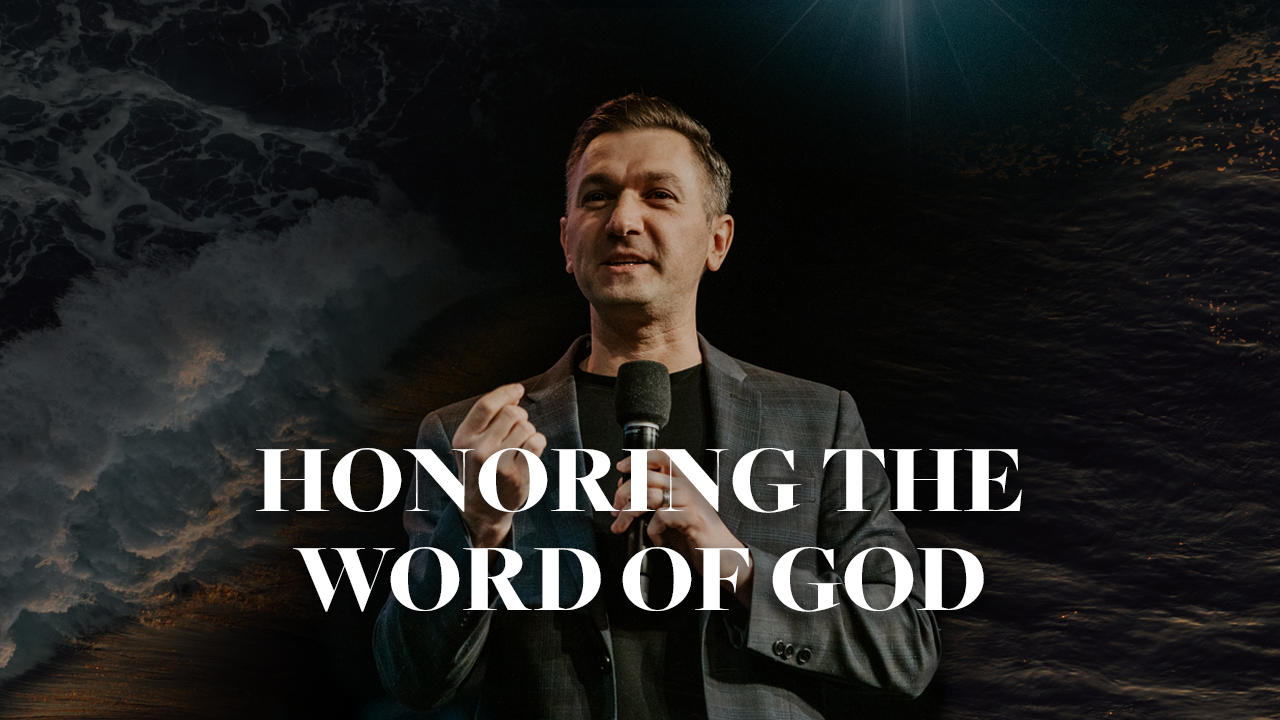 Honoring the Word of God